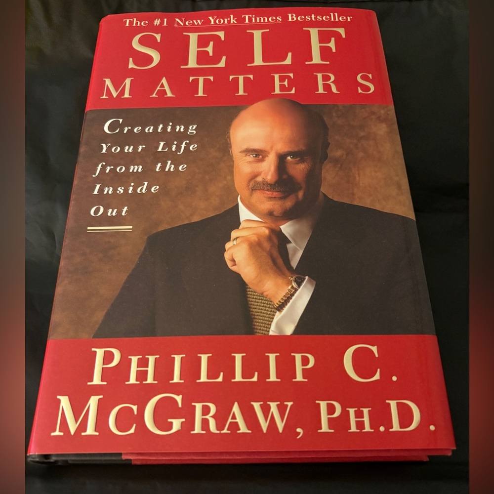 2/$10 Self Matters-Creating your Life from the Inside Out by Dr. Phil McGraw